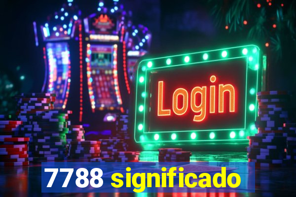 7788 significado